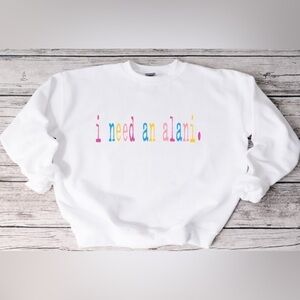 I need an Alani Crewneck- white